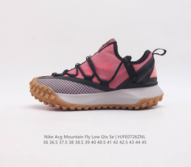 公司级Nike ACG Mountain Fly Low GTX SE 男子运动鞋采用匠心设计，打造耐穿迅疾风格，让你在沙漠、峡谷和深山中探险时也能像在城市一般