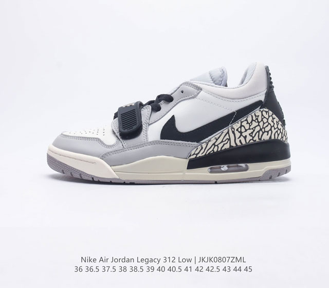 耐克 乔丹 Air Jordan Legacy 312 Low 低帮男女运动鞋AJ 乔丹312 百搭篮球鞋有着交错结合的设计 它的名字就展现出它所包含的鞋款元素