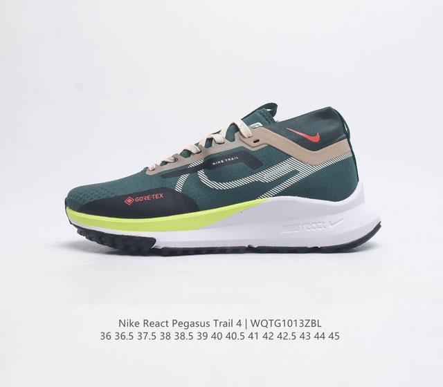 耐克 Nike React Pegasus Trail 4 Gtx 登月 机能跑鞋低帮户外透气减震防滑越野耐磨跑步鞋 耐克pegasus Trail 4是一款非