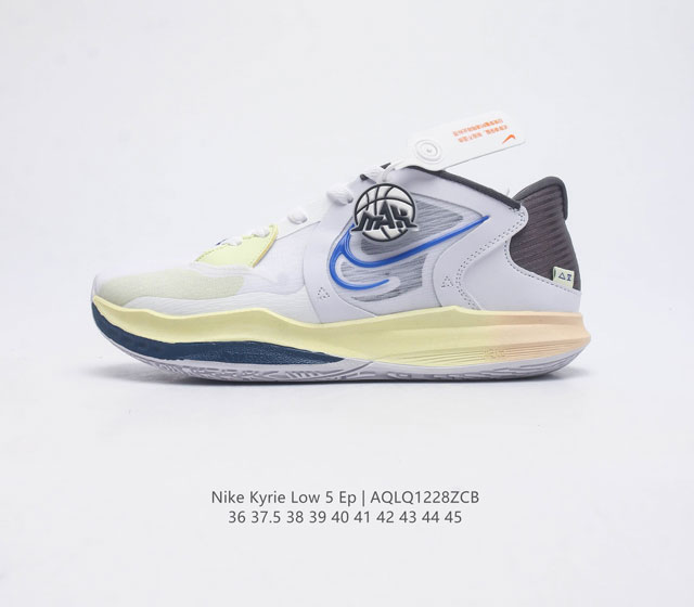 耐克 Nike Kyrie Low 5 Ep 欧文5代男女士低帮休闲运动篮球鞋 鞋面在制作时加入tpu织物细线 保持鞋面刚性的同时又能提供不错韧性 包裹性 舒适 - 点击图像关闭