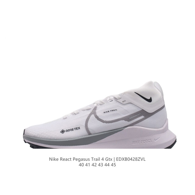 耐克 Nike React Pegasus Trail 4 Gtx 登月 机能跑鞋低帮户外透气减震防滑越野耐磨跑步鞋，耐克pegasus Trail 4是一款非 - 点击图像关闭