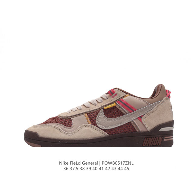 耐克 Union X Nike Field General 全新鞋款 男女款运动板鞋。Nike Field General 鞋型诞生于 1982 年，最初为足球 - 点击图像关闭